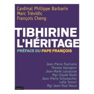 Tibhirine l'héritage