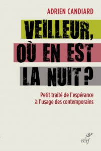 Veilleur, où est la nuit - A. Candiard