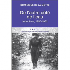 Général de La Motte - De l'autre côté de l'eau