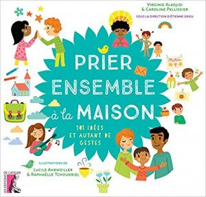 Prier ensemble parents et enfants