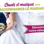 Chants et Musiques pour le mariage